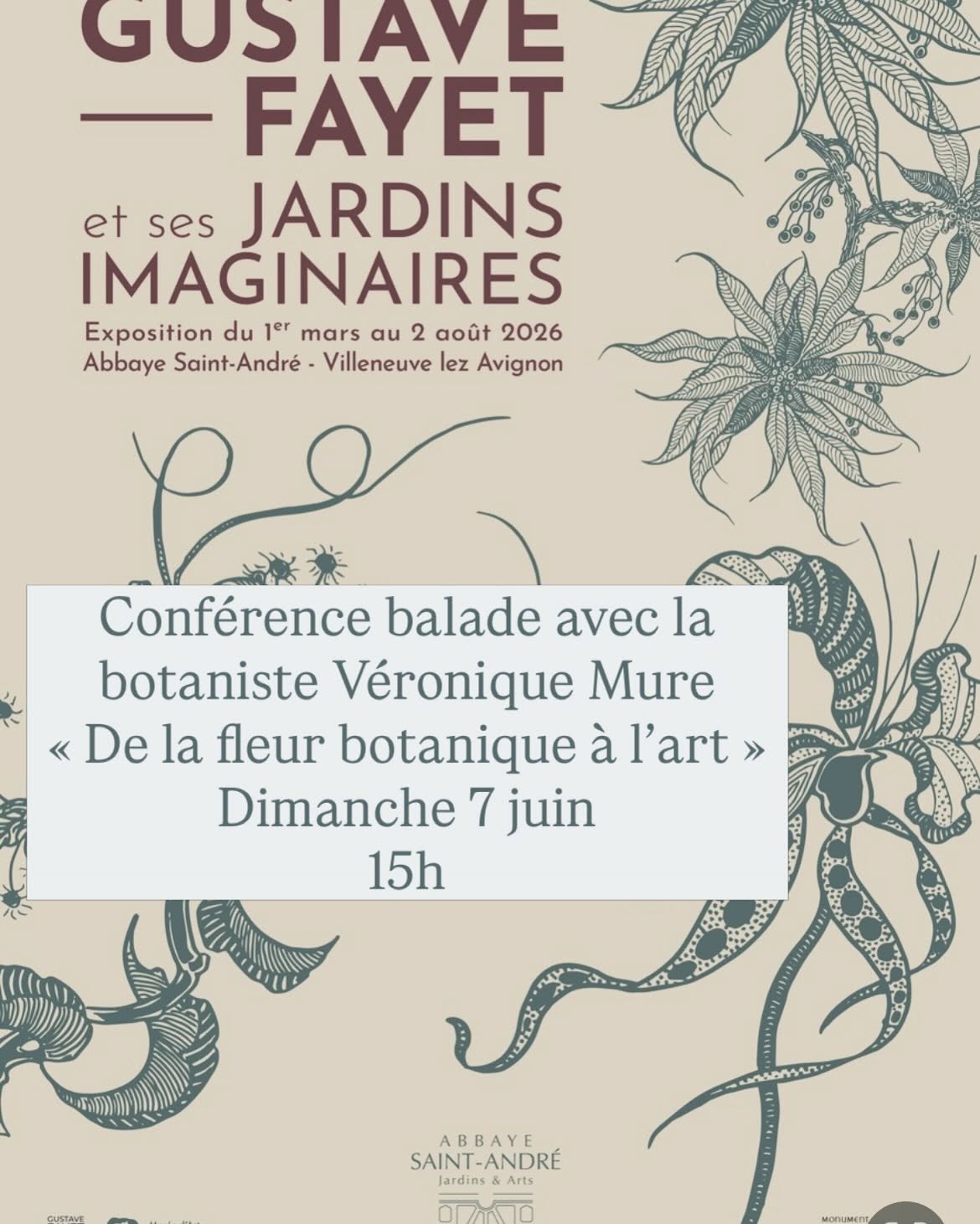 « De la fleur botanique à l’art » rdv aux jardins de l’abbaye St André (30)